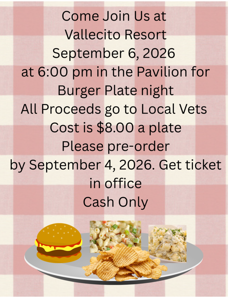Flyer for a burger plate night at Vallecito Resort on September 6, 2026, promoting an $8 meal fundraiser for local vets; features images of a burger, chips, and pasta salad.